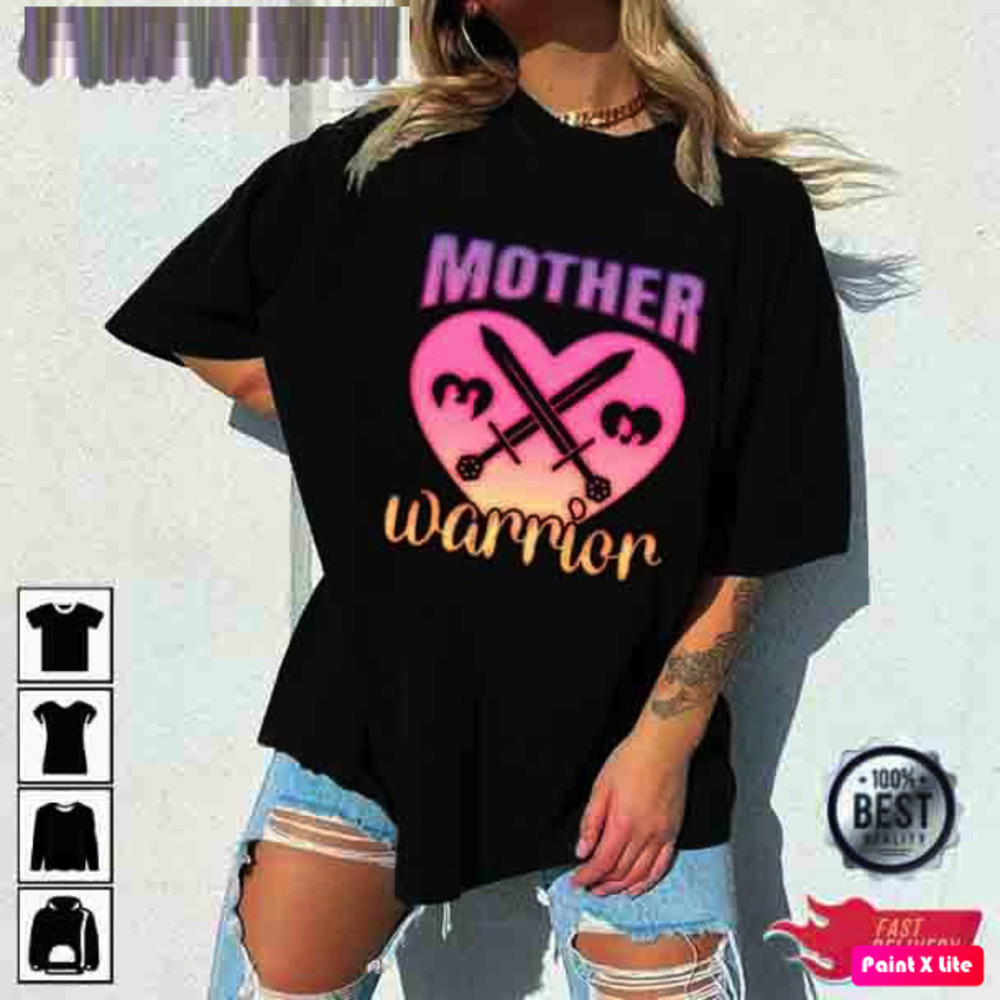 Mother Warrior Funny Empowered Mom Quote Casual Unisex T-Shirt